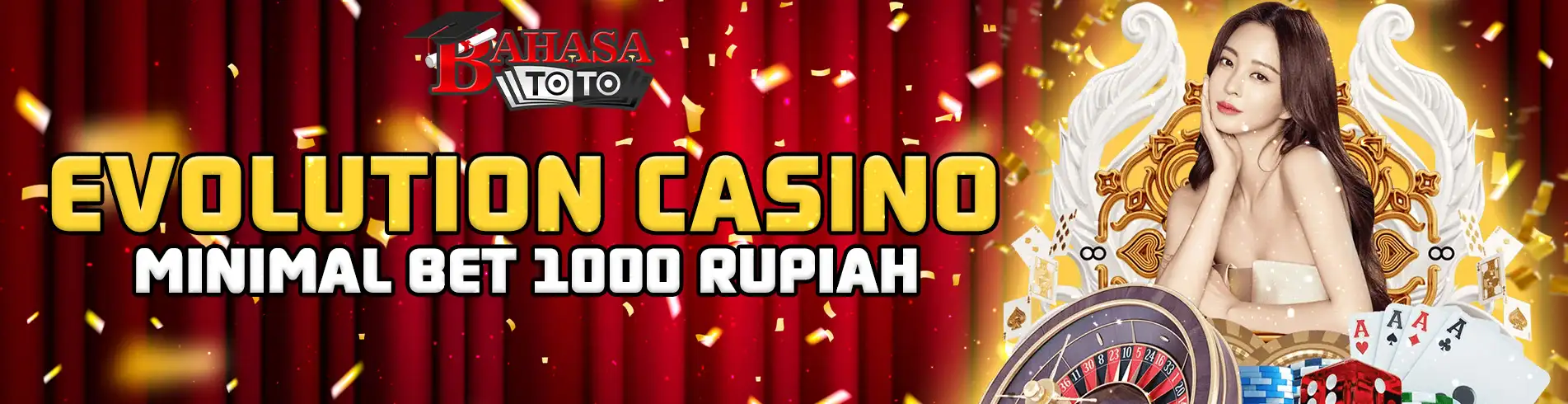 BAHASATOTO Casino Evolution