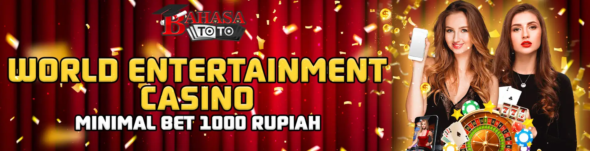 BAHASATOTO Casino World Entertainment