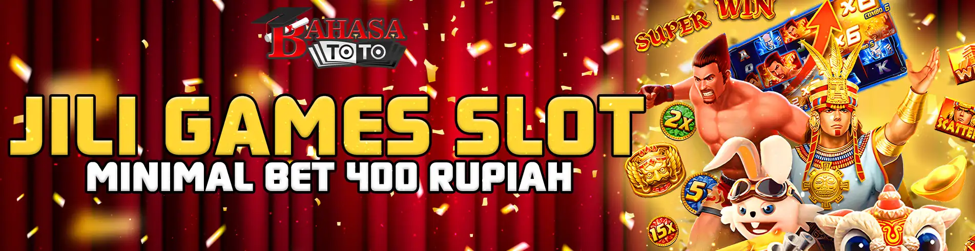 BAHASATOTO Slot JILI