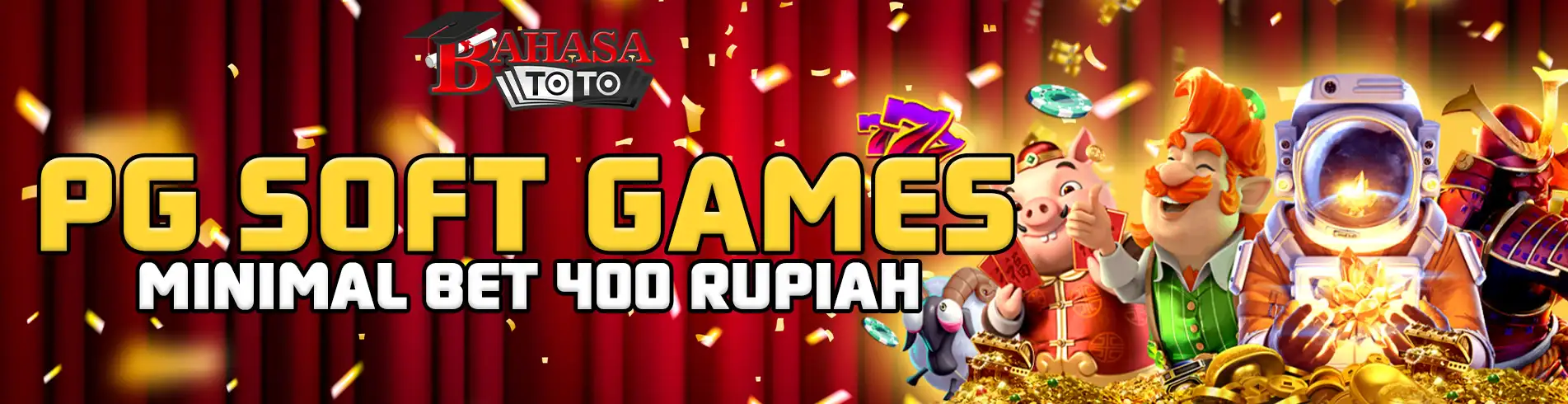 BAHASATOTO Slot PGSoft